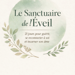 Le Sanctuaire de l'éveil - E-book 21 jours